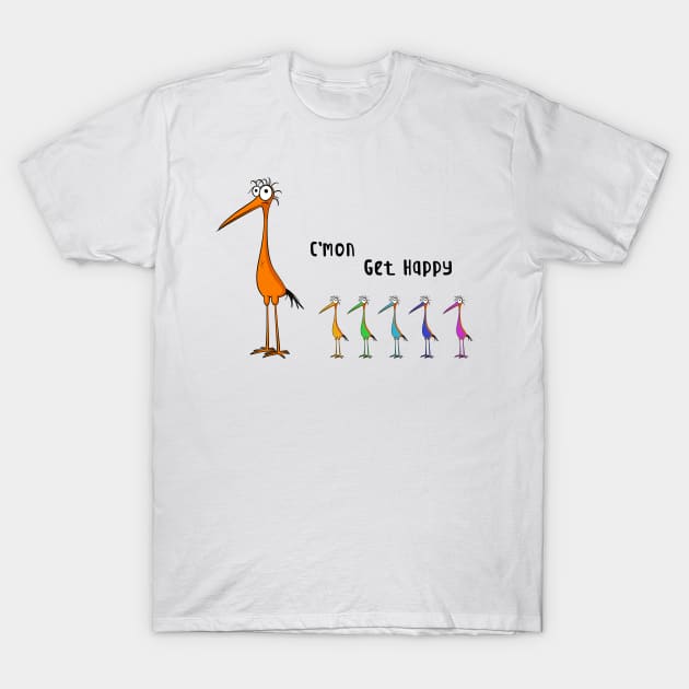 C'mon Get Happy Funny Birds T-Shirt by Andriaisme